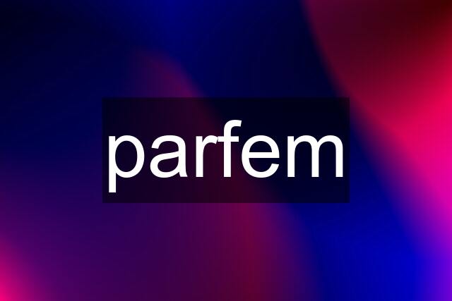 parfem