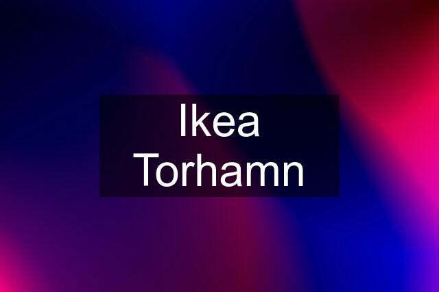 Ikea Torhamn