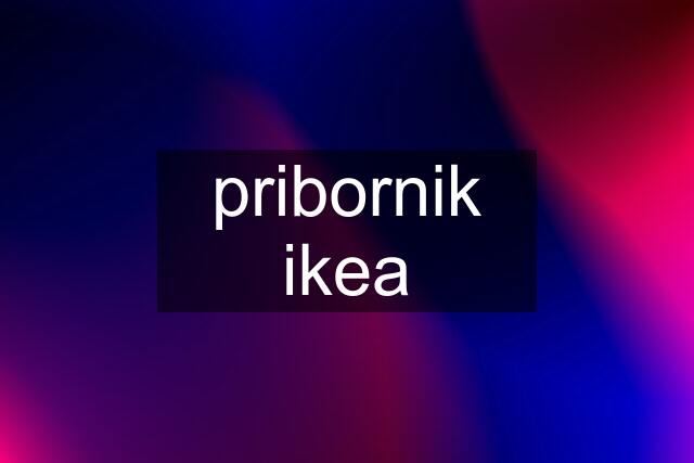 pribornik ikea