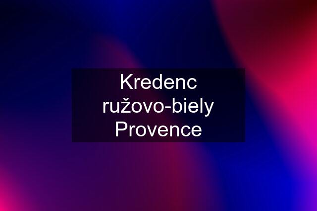 Kredenc ružovo-biely Provence