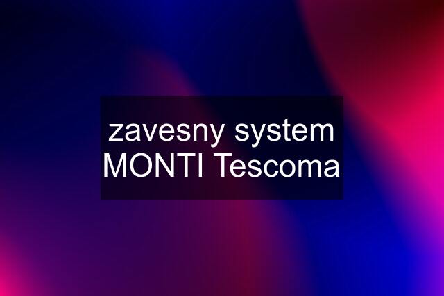 zavesny system MONTI Tescoma