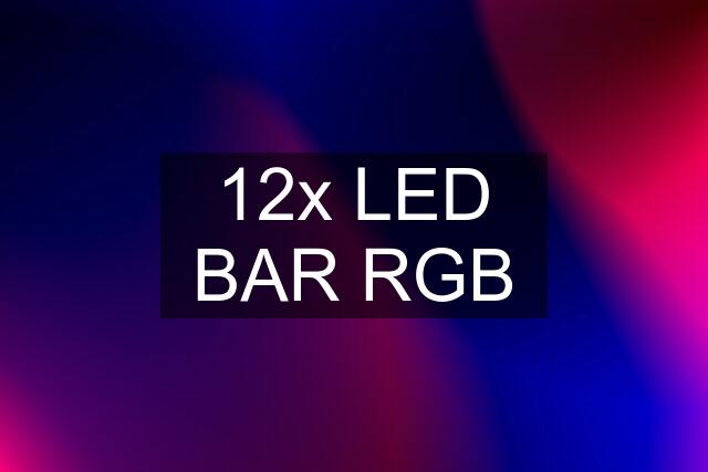 12x LED BAR RGB
