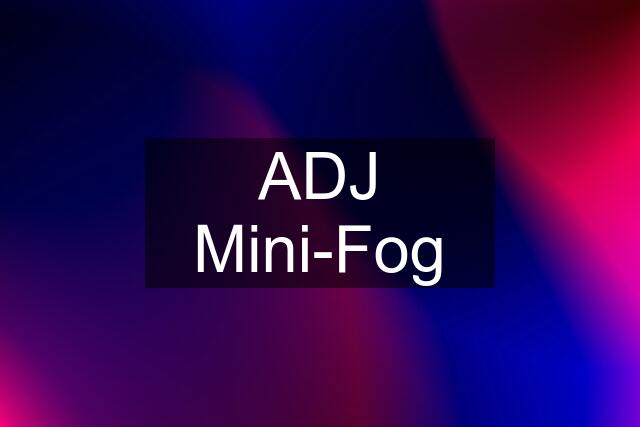 ADJ Mini-Fog