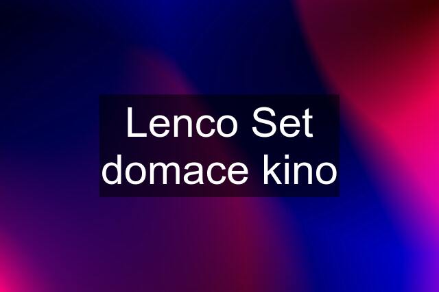 Lenco Set domace kino