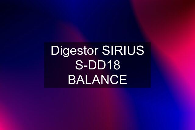 Digestor SIRIUS S-DD18 BALANCE