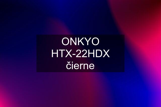 ONKYO HTX-22HDX čierne