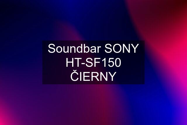 Soundbar SONY HT-SF150 ČIERNY