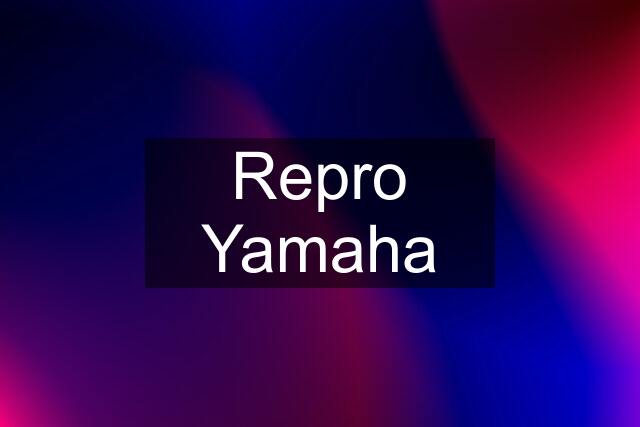 Repro Yamaha