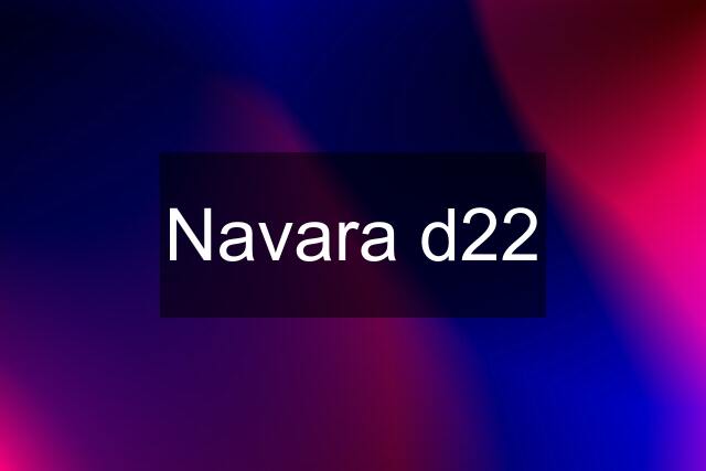 Navara d22