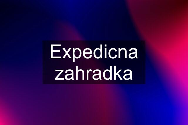 Expedicna zahradka