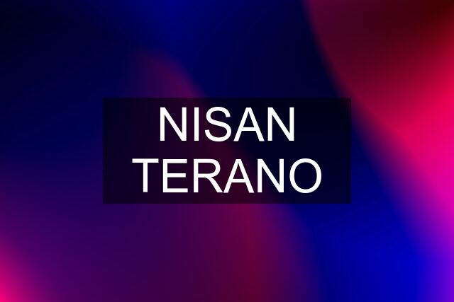 NISAN TERANO