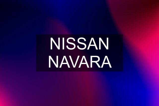 NISSAN NAVARA