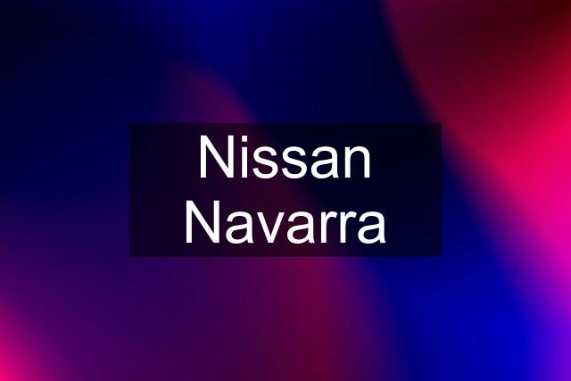 Nissan Navarra