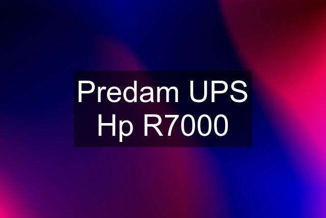 Predam UPS Hp R7000