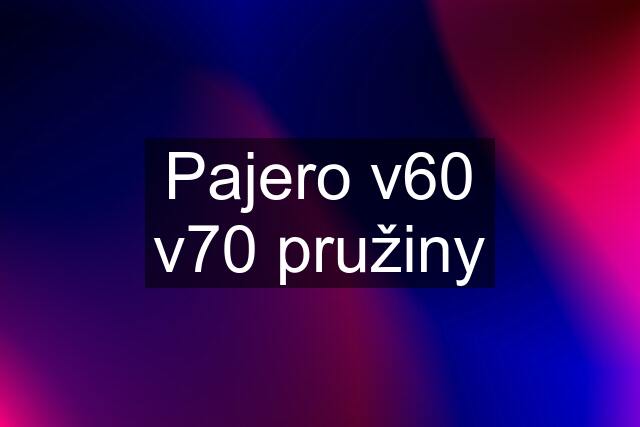 Pajero v60 v70 pružiny