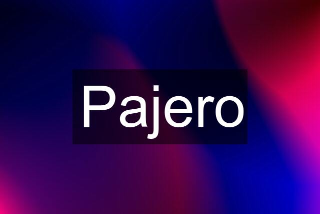 Pajero