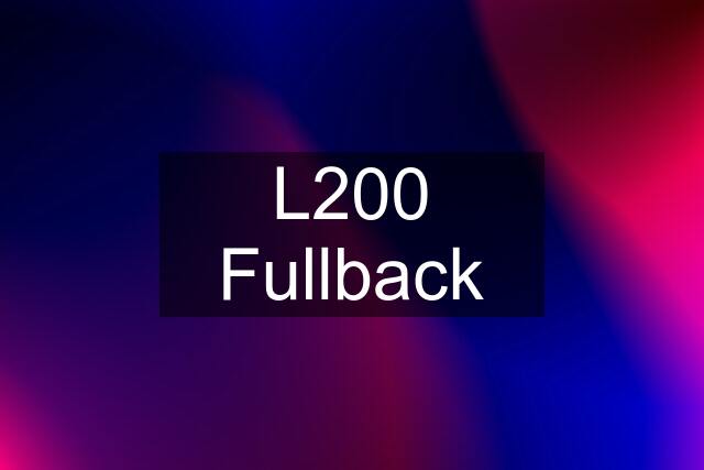 L200 Fullback