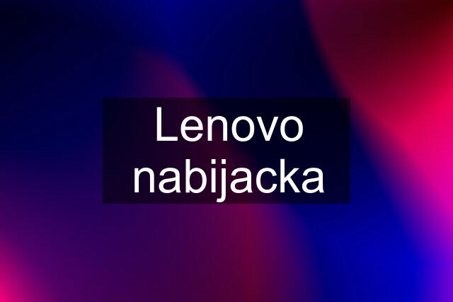 Lenovo nabijacka