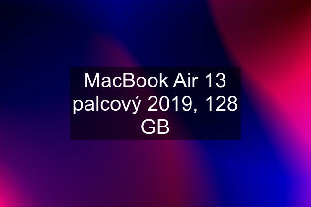 MacBook Air 13 palcový 2019, 128 GB