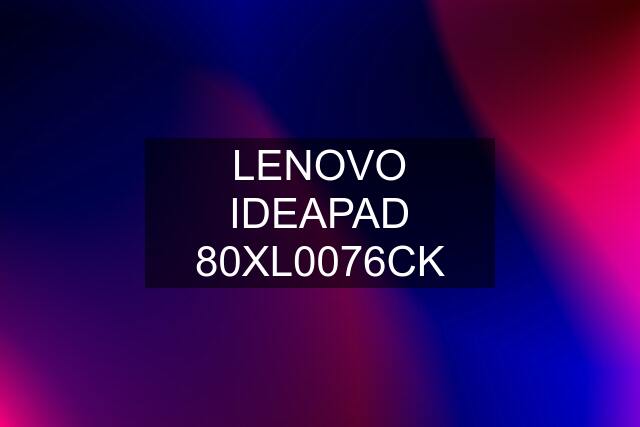 LENOVO IDEAPAD 80XL0076CK