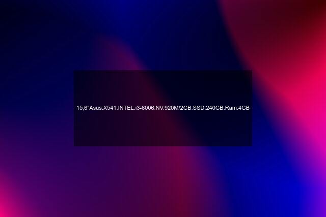 15,6"Asus.X541.INTEL.i3-6006.NV.920M/2GB.SSD.240GB.Ram.4GB