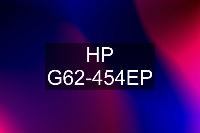 HP G62-454EP