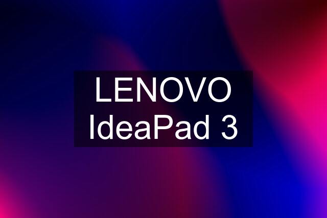 LENOVO IdeaPad 3