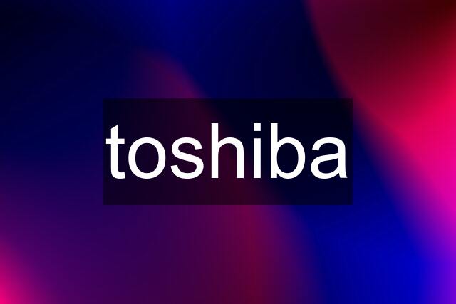 toshiba