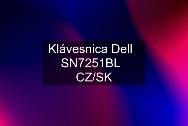 Klávesnica Dell   SN7251BL   CZ/SK