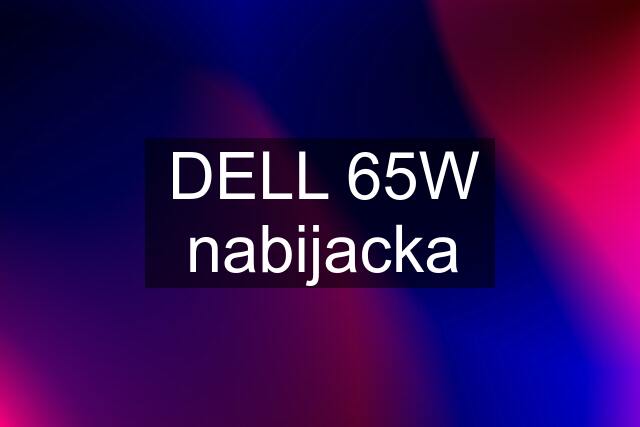 DELL 65W nabijacka