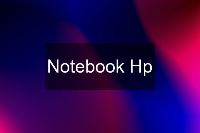 Notebook Hp