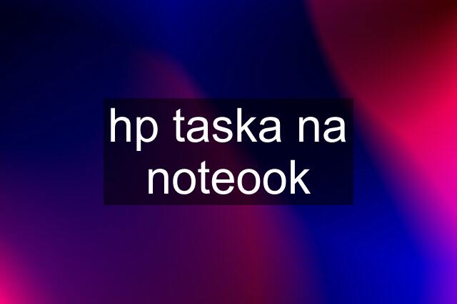 hp taska na noteook