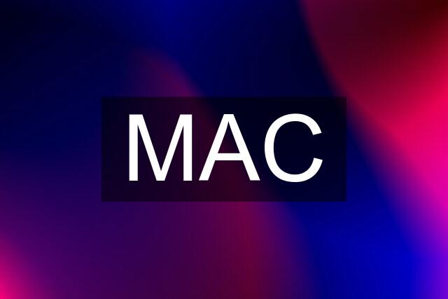 MAC