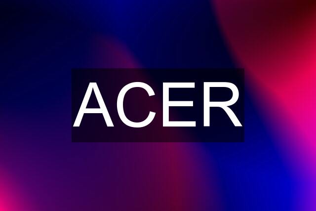 ACER