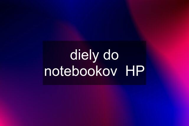 diely do notebookov  HP
