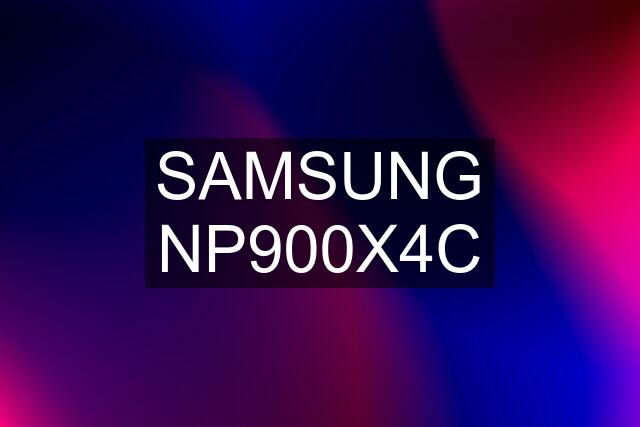 SAMSUNG NP900X4C