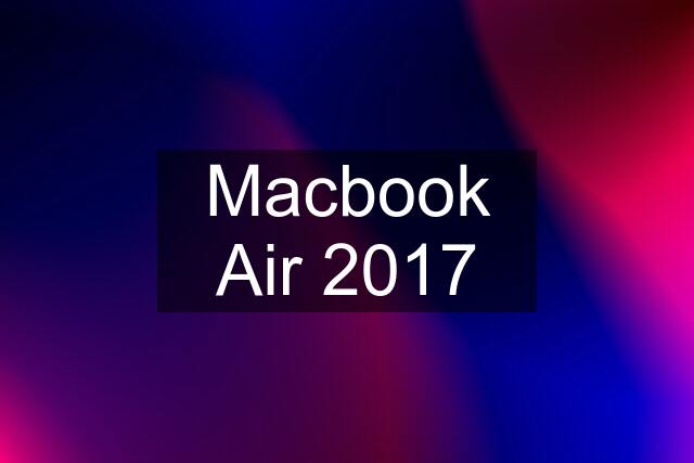 Macbook Air 2017