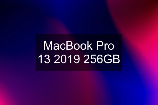 MacBook Pro 13 2019 256GB