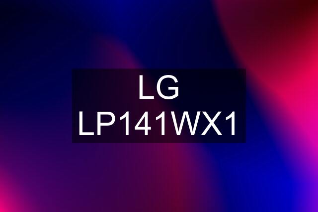 LG LP141WX1