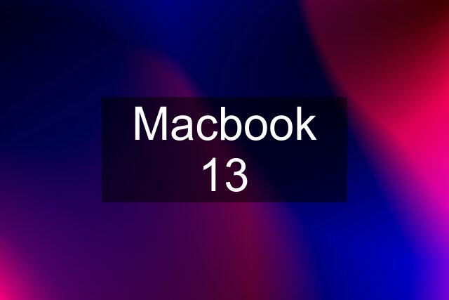 Macbook 13