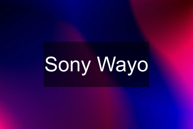 Sony Wayo