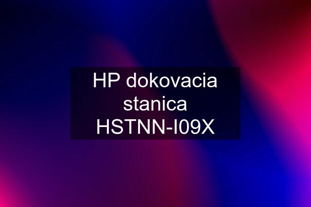 HP dokovacia stanica HSTNN-I09X