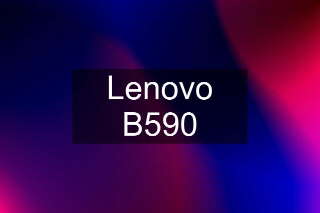 Lenovo B590