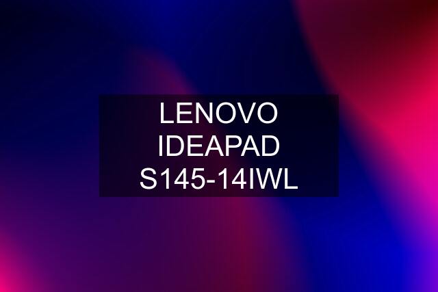 LENOVO IDEAPAD S145-14IWL