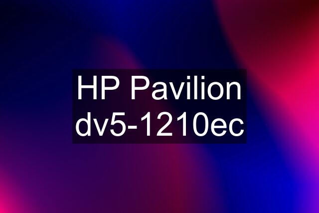 HP Pavilion dv5-1210ec