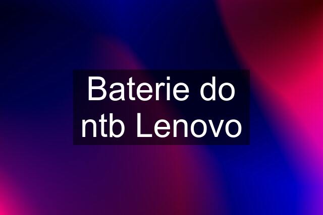 Baterie do ntb Lenovo