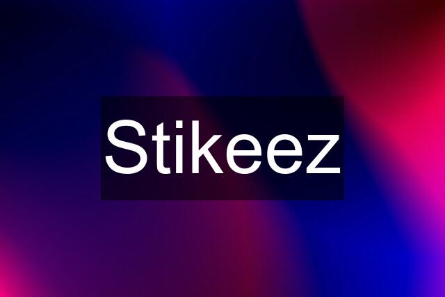 Stikeez