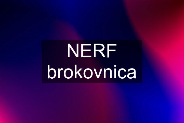 NERF brokovnica