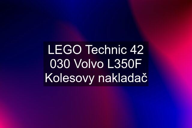 LEGO Technic 42 030 Volvo L350F Kolesovy nakladač