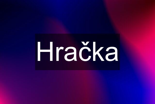 Hračka